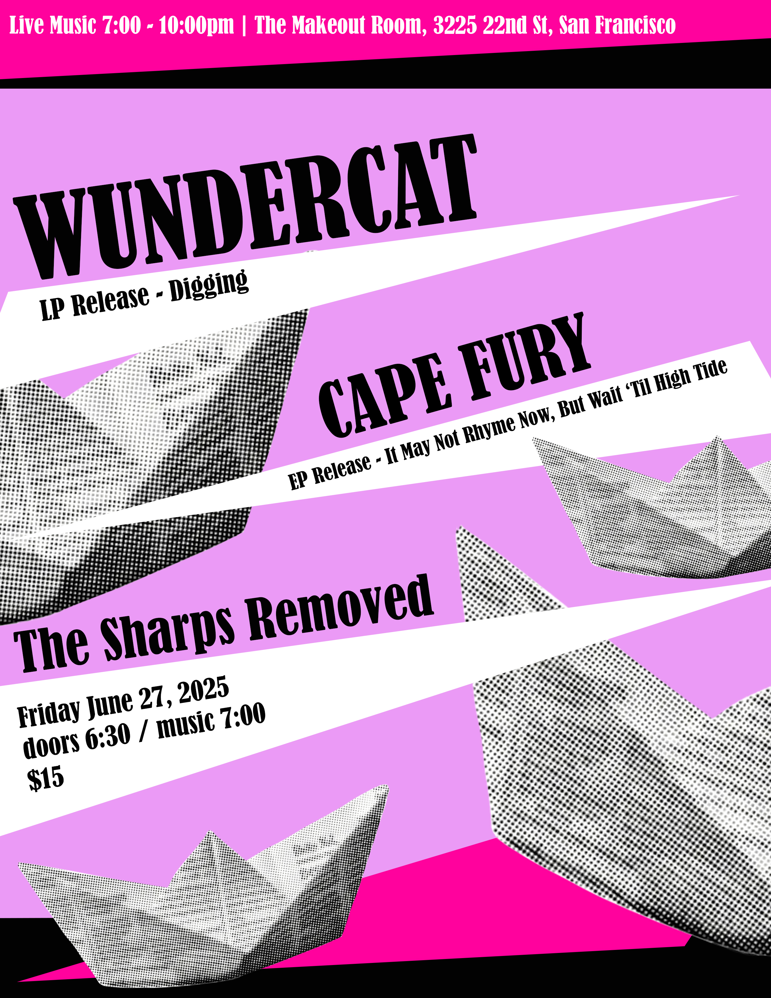 Show poster: Wundercat, Cape Fury, The Sharps Removed